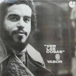 Yábor - Ver Las Cosas FLAC