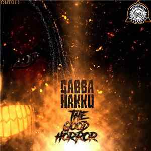 Gabba Hakku - The Good Horror FLAC