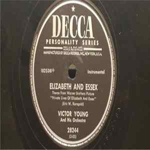 Victor Young And His Orchestra - Elizabeth And Essex / Tara's Theme FLAC