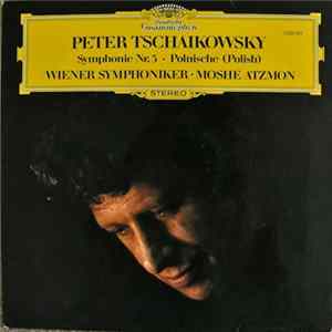 Peter Tschaikowsky / Moshe Atzmon / Wiener Symphoniker - Symphonie Nr. 3 D-dur Op. 29 "Polnische" (Polish) FLAC