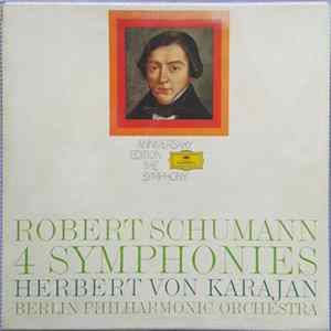 Robert Schumann, Berliner Philharmoniker, Herbert Von Karajan - 4 Symphonien - Anniversary Edition The Symphony FLAC