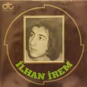İlhan İrem - Bazen Neşe Bazen Keder / Birleşsin Bütün Eller FLAC