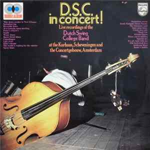 Dutch Swing College Band - D.S.C. In Concert! FLAC
