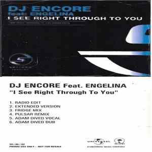 DJ Encore feat. Engelina - I See Right Through To You FLAC