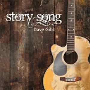 Dave Gibb - Story Song FLAC