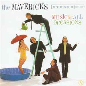The Mavericks - Music For All Occasions FLAC