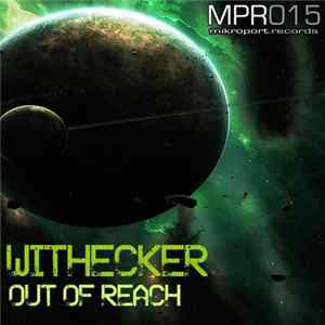 Withecker - Out Of Reach FLAC