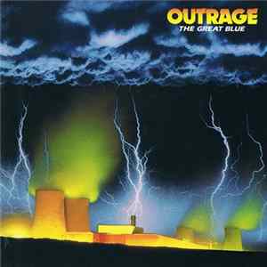 Outrage - The Great Blue FLAC