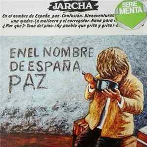 Jarcha - En El Nombre De España, Paz FLAC