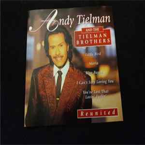 Andy Tielman & The Tielman Brothers - Reunited FLAC