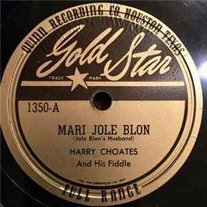 Harry Choates - Mari Jole Blon / Honky Tonking Days FLAC