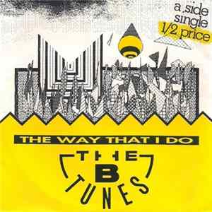 The B-Tunes - The Way That I Do FLAC
