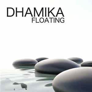 Dhamika - Floating FLAC