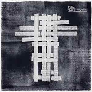 Perc - Wicker & Steel FLAC