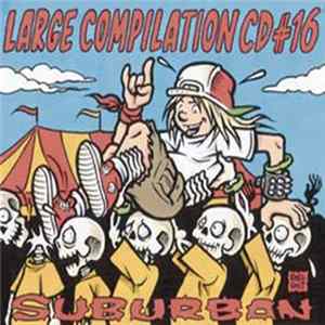 Various - Large Compilation CD #16 FLAC