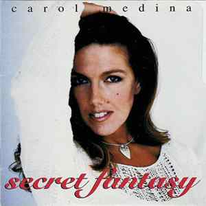 Carol Medina - Secret Fantasy FLAC