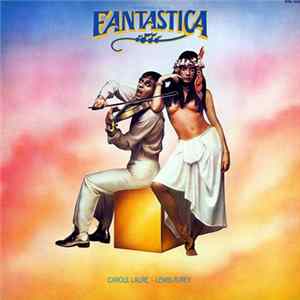 Carole Laure / Lewis Furey - Bande Originale Du Film "Fantastica" FLAC