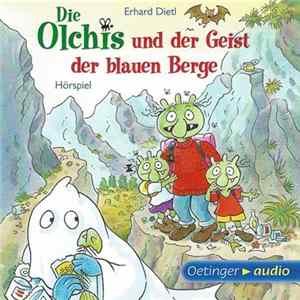 Erhard Dietl - Die Olchis Und Der Geist Der Blauen Berge FLAC