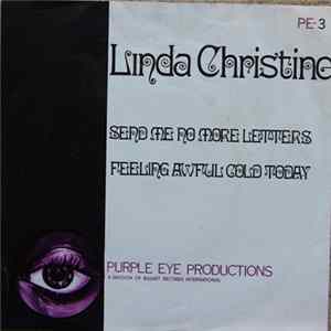 Linda Christine - Send Me No More Letters / Feeling Awful Cold Today FLAC