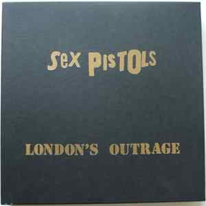 Sex Pistols - London's Outrage FLAC