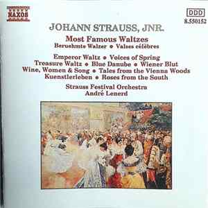Johann Strauss Jr. - André Lenerd, Strauss Festival Orchestra - Most Famous Waltzes FLAC