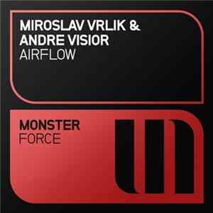 Miroslav Vrlik & Andre Visior - Airflow FLAC