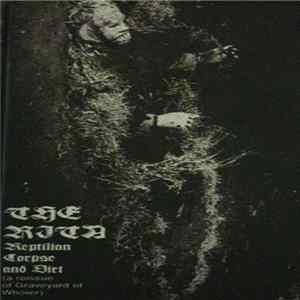 The Rita - Reptilian Corpse And Dirt FLAC