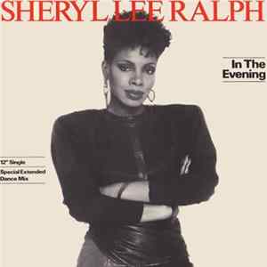 Sheryl Lee Ralph - In The Evening (Special Extended Dance Mix) FLAC
