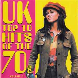 Various - UK Top 10 Hits Of The 70s Volume 1 FLAC