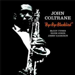 John Coltrane - Bye Bye Blackbird FLAC