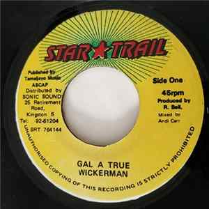 Wickerman - Gal A True FLAC