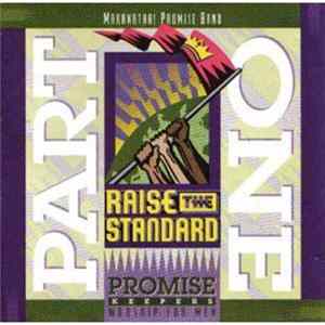 Maranatha! Promise Band - Raise The Standard: Part One (Promise Keepers Worship For Men) FLAC