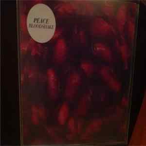 Peace - Bloodshake FLAC