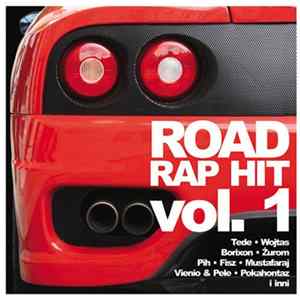 Various - Road Rap Hit Vol. 1 FLAC