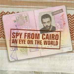 Spy From Cairo - An Eye On The World FLAC