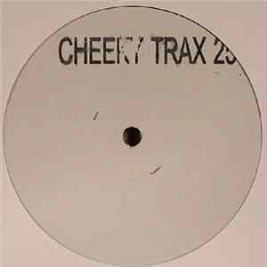 Cheeky Trax - Cheeky Trax 25 FLAC