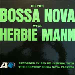 Herbie Mann - Do The Bossa Nova FLAC