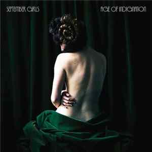 September Girls - Age Of Indignation FLAC
