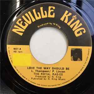 The Royal Ras-es - Love The Way It Should Be FLAC