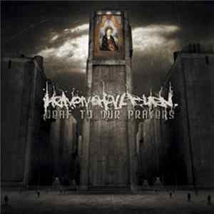 Heaven Shall Burn - Deaf To Our Prayers FLAC
