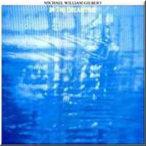 Michael William Gilbert - In The Dreamtime FLAC