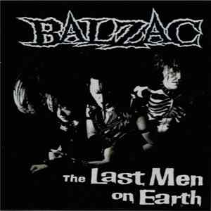 Balzac - The Last Men On Earth FLAC