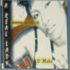 D'Meka - A Real Lady (Sometimes I'm A B!T@H) FLAC