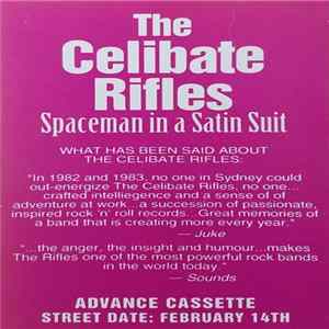 The Celibate Rifles - Spaceman In A Satin Suit FLAC