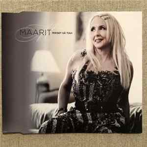 Maarit - Mikset Sä Tuu! FLAC