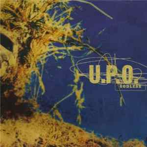 U.P.O. - Godless FLAC