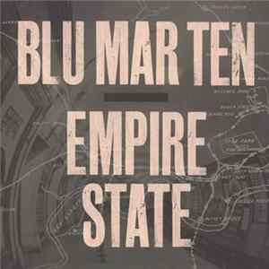 Blu Mar Ten - Empire State FLAC