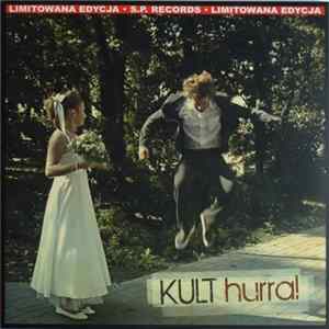 Kult - Hurra! FLAC