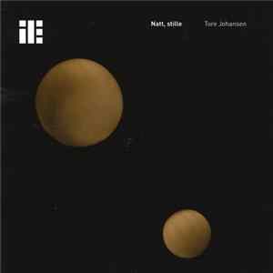 Tore Johansen - Natt, Stille FLAC