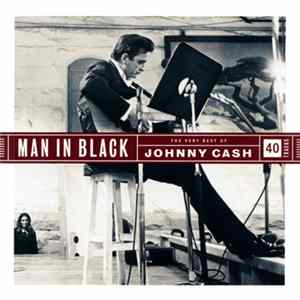Johnny Cash - Man In Black: The Very Best Of Johnny Cash FLAC